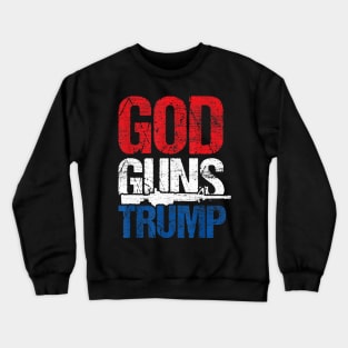 4th Of July - Patriot Republican Pride USA God Guns Trump Crewneck Sweatshirt